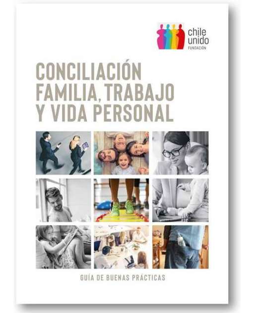 Conciliación Familia, Trabajo y Vida Personal. Guía de Buenas Prácticas
