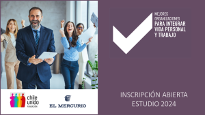 Lee más sobre el artículo Convocatoria Estudio 2024: “Mejores Organizaciones para Integrar Vida Personal y Trabajo”