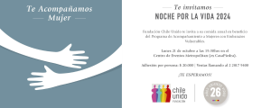 Lee más sobre el artículo Fundación Chile Unido celebró Noche por la Vida 2024